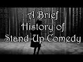 Funny on purpose the history of standup comedy