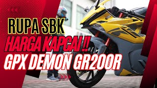 Rupa SBK Harga Kapcai GPX DEMON GR200R !!