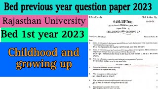 Bed previous year question paper 2023 1st year rajasthan University #bedpreviousyearquestions