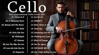 Top 20 Cello Covers of popular songs 2022 - The Best Covers Of Instrumental Cello 2022