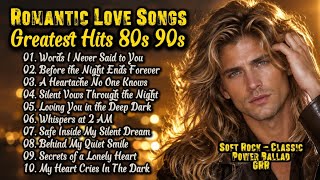 💖 Greatest Hits Romantic Love Songs - Soft Rock Ballads 80's 90's (Midnight Silence &Unspoken Love) screenshot 5