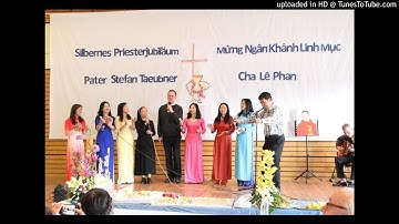 MỪNG NGÂN KHÁNH CHA LÊ PHAN