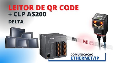 Leitor QR CODE + CLP DELTA AS200 via Ethernet/IP