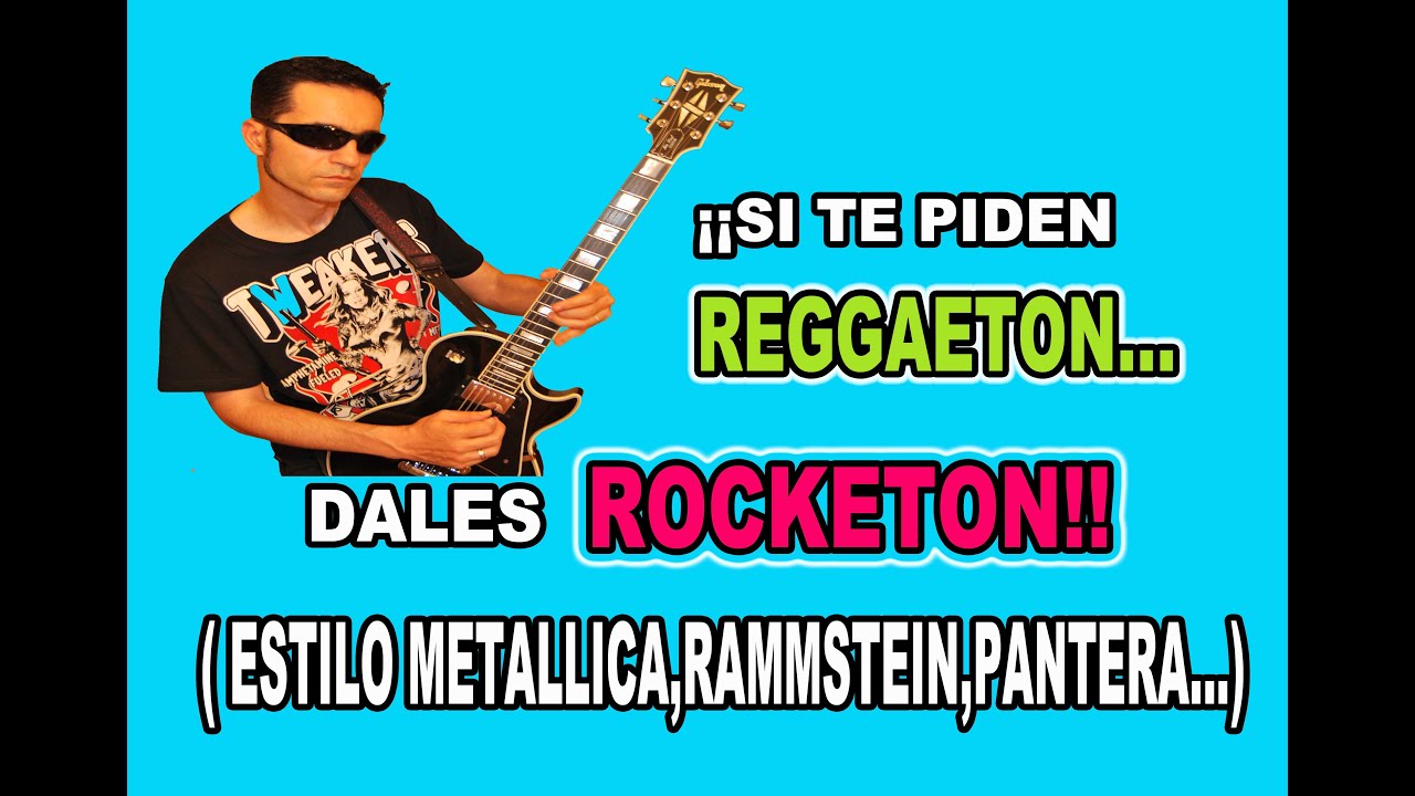 COMO CONVERTIR EL REGGAETON EN PODEROSAS CANCIONES ROCKERAS (y que suene a puro METAL!!)