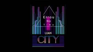 Luan Santana-Eroru No Time (Letra-Com Metrônomo)