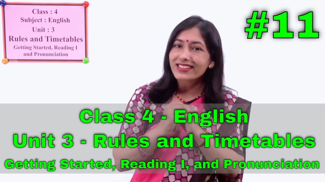 11-class-4-english-unit-3-getting-started-reading-i-and