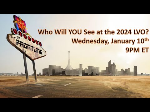 Who Will YOU See at the 2024 LVO?