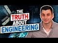 The Truth About Engineering