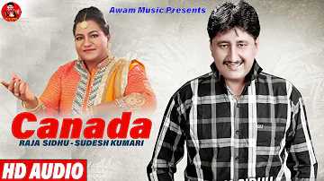 Canada || Raja Sidhu || New Punjabi Song || Awam Music