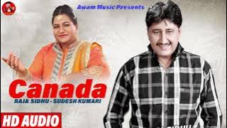 Canada || Raja Sidhu || New Punjabi Song || Awam Music