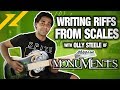 Writing riffs from scales with olly steele of monuments  gear gods