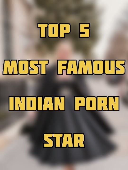 Top 5 most famous indian porn star #shorts #viral