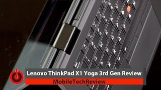 Lenovo ThinkPad X1 Yoga 3rd Gen (2018) Review