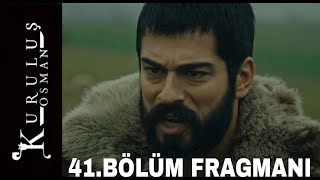 Kuruluş Osman 41.Bölüm Fragmanı