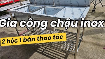 gia công chậu rửa inox 304 chuyên nghiệp