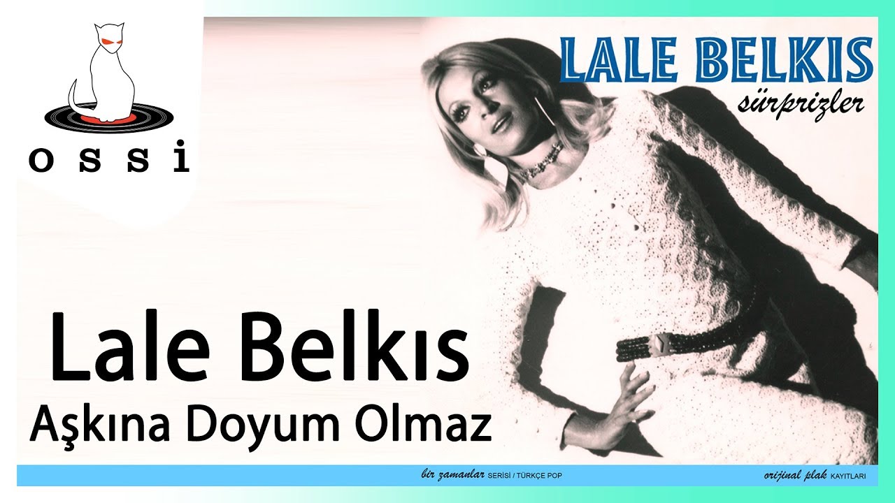 Lale Belkıs - Aşkına Doyum Olmaz