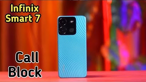 Contact Block In Infinix Smart 7, Block Unknown Number In Infinix Smart 7, Block Contact In Infinix