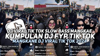 Download lagu KUMPULAN DJ VIRAL TIK TOK TERBARU 2024 FULL BASS JEDAG JEDUG MENGKANE V2