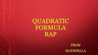 Quadratic formula rap -