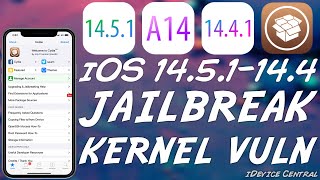 iOS 14.5.1 / 14.5 / 14.4 JAILBREAK News: New Kernel Vuln ANNOUNCED! | All We Know