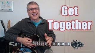 Get Together by The Youngbloods (with TAB) chords