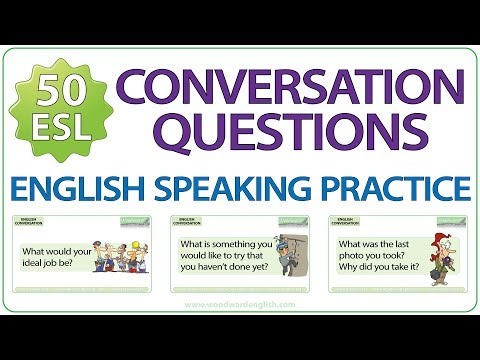 50 ESL Conversation Questions - English Speaking Practice