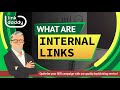 What are Internal Links?