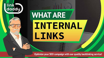What are Internal Links?