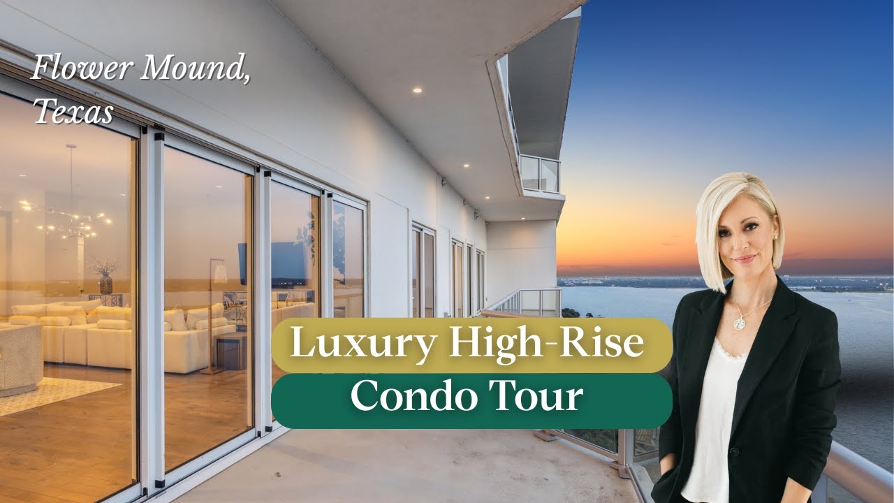 Luxury High-Rise Condo Tour | 2800 Lakeside Parkway #1502 Flower Mound ...