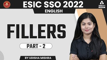 ESIC SSO 2022 | English | Fillers #2 | BY UDISHA MISHRA