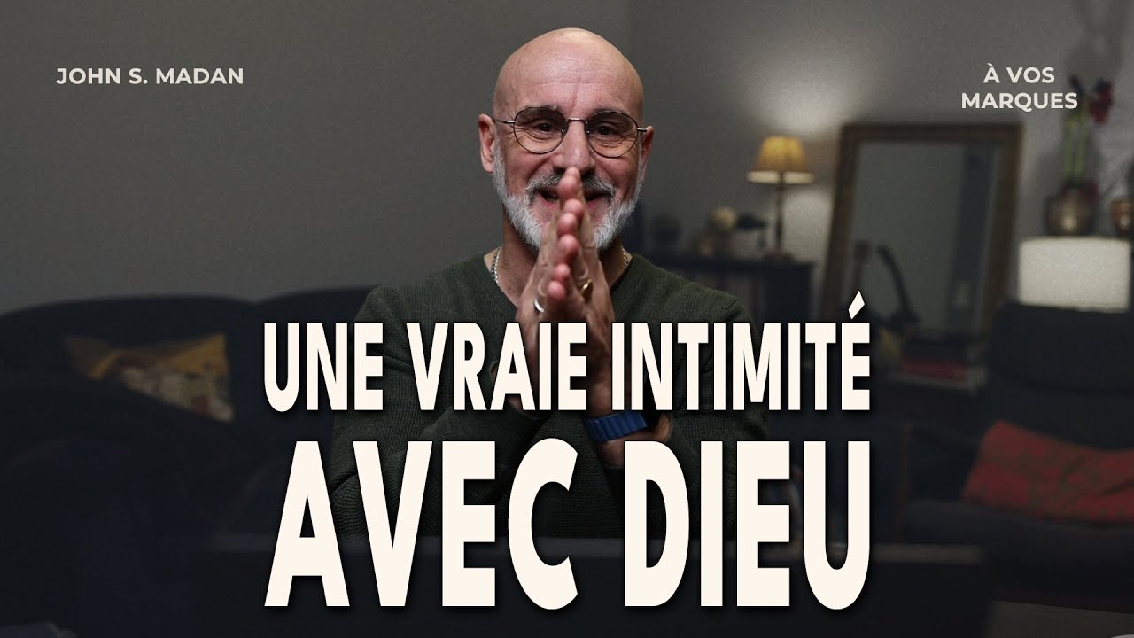 La prière biblique — Développer une intimité réelle avec Dieu