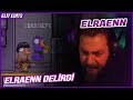 ELRAENN - BEN BU ÇOCUĞU BULURUM LAN / ELRAENN RAGE GEÇİRİYOR