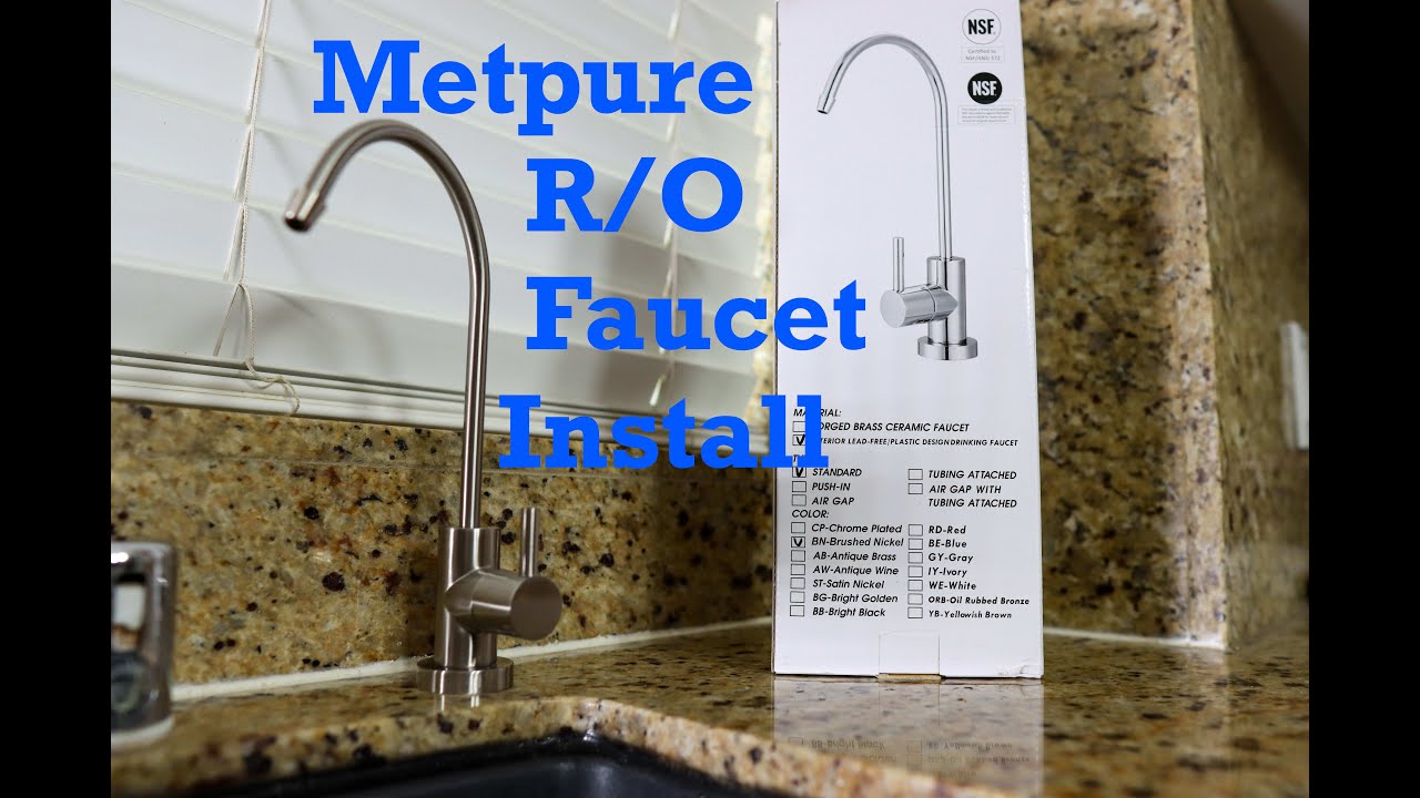 Replacing An R/O Faucet - Metpure R/O Faucet Install