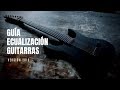 Guía ecualización guitarras eléctricas METAL 2019: Cómo ecualizar tus guitarras