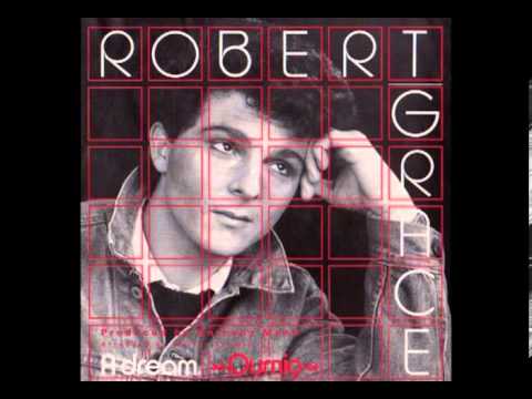Robert Grace — Robert Grace - A Dream (Dumio) == Italo Disco on 7"