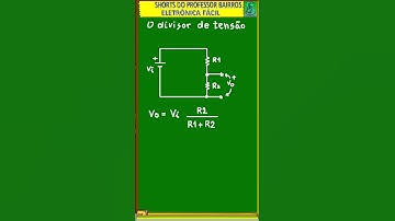 AS 10 EQUAÇÕES MAIS IMPORTANTES PARA A ELETRÔNICA: O divisor de tensão #shorts