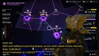 SEAF and Helldivers storming Seasse, as the Void's death throes intensify. | GWR 2186.08.22
