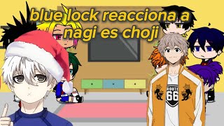 Blue Lock Reacciona A Nagi Es Choji Pedido,Copyright,Cringe?