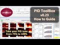 PID ToolBox: Use Guide (Fly - Tweak - Compare - Repeat)