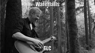 Waterfalls - TLC (Acoustic Cover)