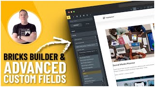 Advanced Custom Fields & Bricks Builder For Beginners