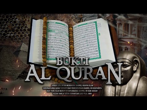 Bukti Kebenaran Al Quran Dibuktikan Secara Ilmiah Oleh Sains Modern