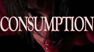 CONSUMPTION | A Horror Short Film