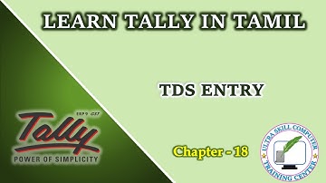 TDS (Tax Deducted at source )  Entry in Tally ERP 9 in Tamil (Chapter - 18) | Tally for Beginners