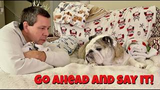 Reuben the Bulldog:  Coming Clean