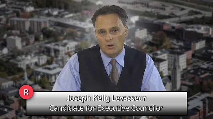 Joseph Kelly Levasseur Candidate for Executive Cou...