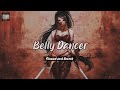 Akon Bananza Belly Dancer Slowed And Reverb Shake Your Body Like A Belly Dancer 