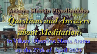 "About Meditation" Q&A with Ajahn Martin (27/04/24)