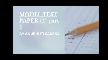 Class 4, Science, Model Test Paper 2, Part 1 by Anubhuti Saxena