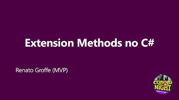 Extension Methods no C#